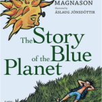 The Story of the Blue Planet_Andri Magnason