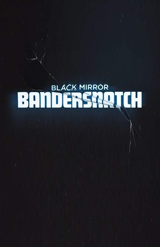 “BLACK MIRROR” : “BANDERSNATCH”