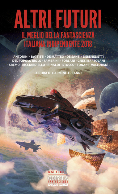“Altri futuri” (Other Futures) The Year’s Best Italian Science Fiction Short Stories